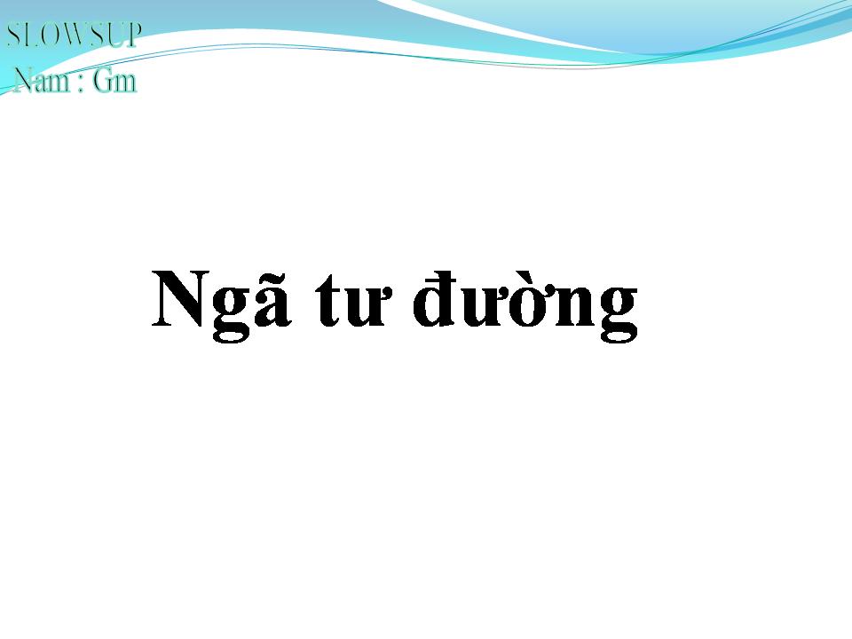 Lời bài hát NGÃ TƯ ĐƯỜN