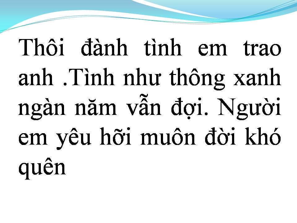 Lời bài hát NGÀN NĂM VẪN ĐỢI