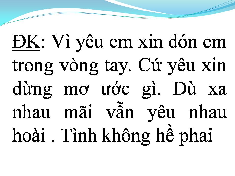 Lời bài hát NGÀN NĂM VẪN ĐỢI