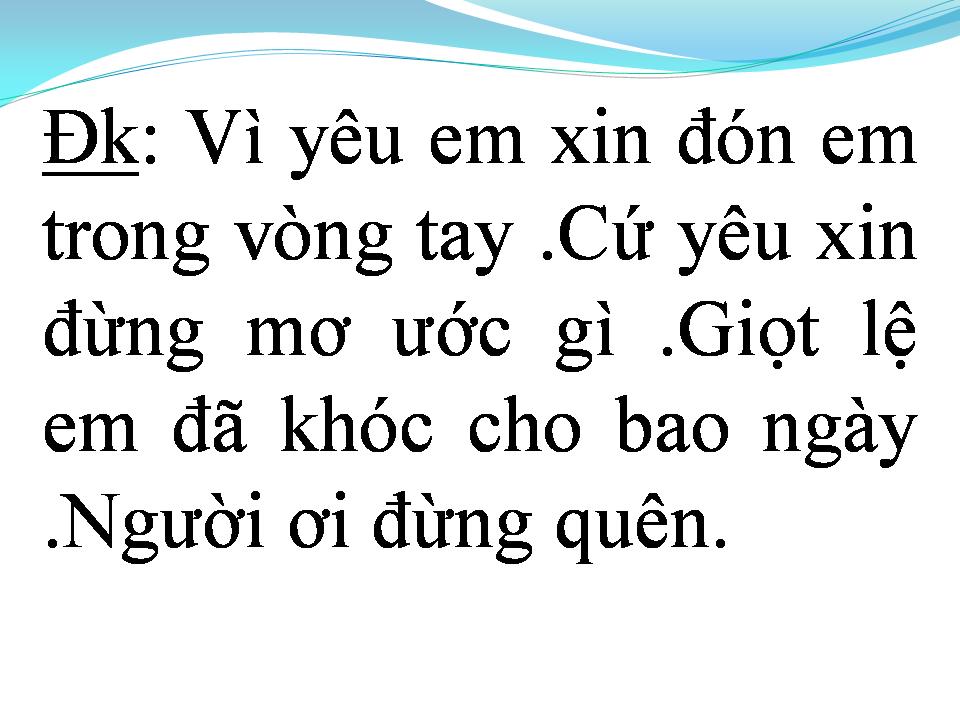 Lời bài hát NGÀN NĂM VẪN ĐỢI
