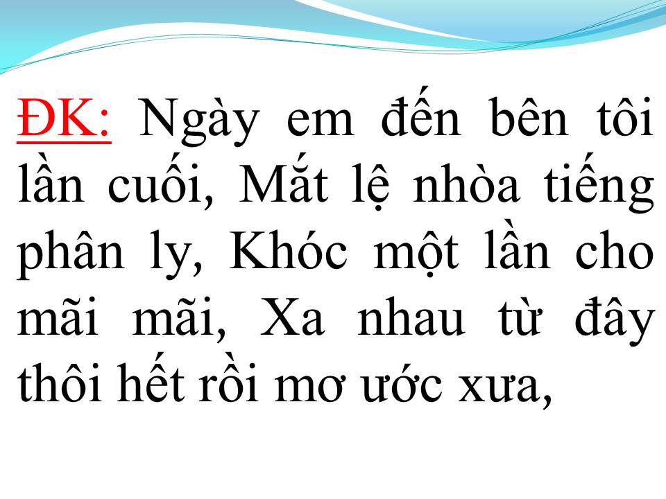 Lời bài hát NGÀY CÒN EM BÊN TÔI