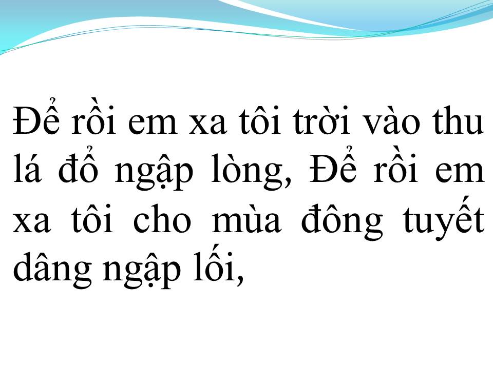 Lời bài hát NGÀY CÒN EM BÊN TÔI