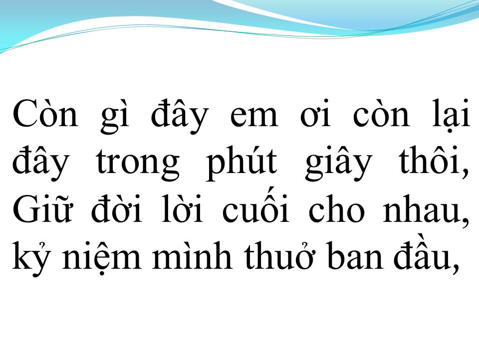 Lời bài hát NGÀY CÒN EM BÊN TÔI