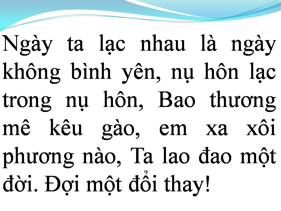 Lời bài hát NGÀY KHÔNG BÌNH YÊN