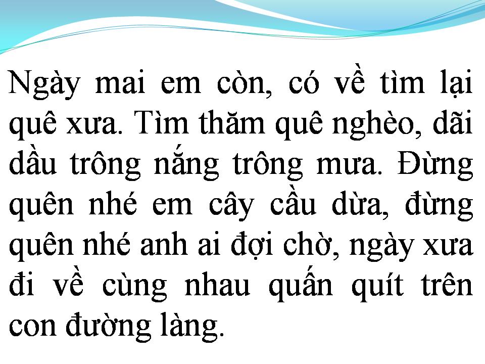 Lời bài hát NGÀY MAI EM VỀ (CÂY CẦU DỪA 2)