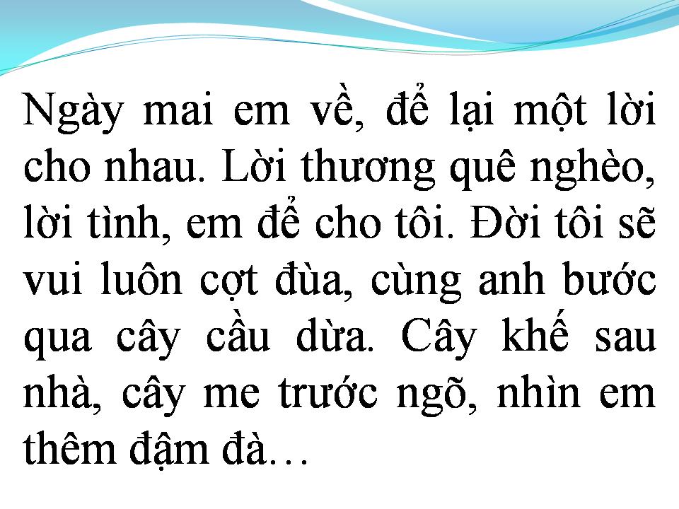 Lời bài hát NGÀY MAI EM VỀ (CÂY CẦU DỪA 2)