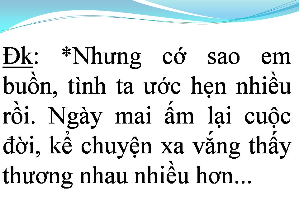 Lời bài hát NGÀY SAU SẼ RA SAO