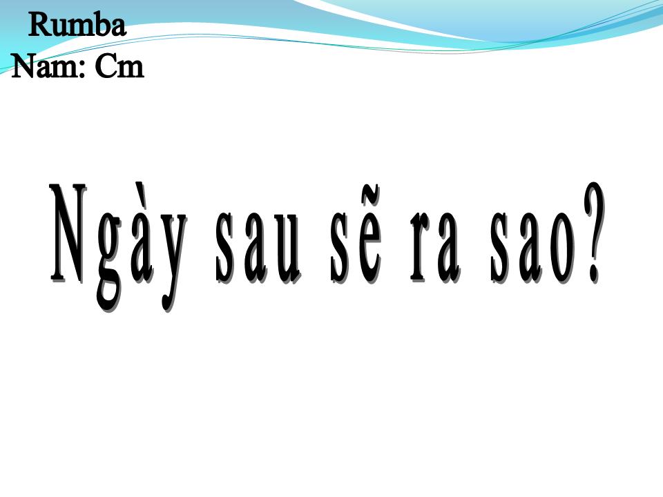 Lời bài hát NGÀY SAU SẼ RA SAO