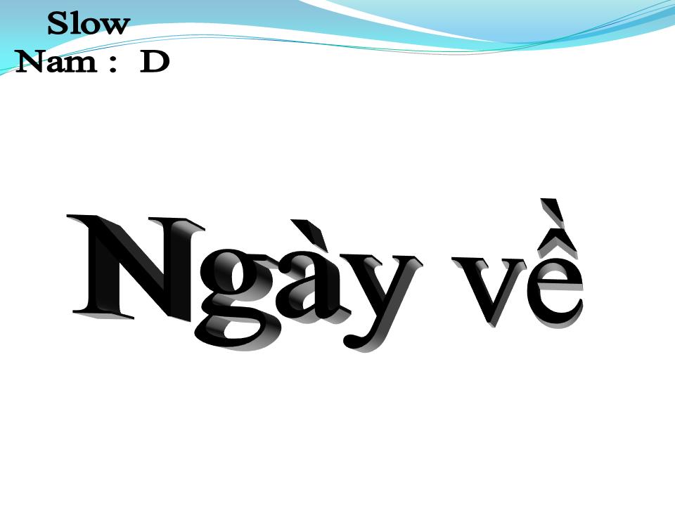 Lời bài hát NGÀY VỀ