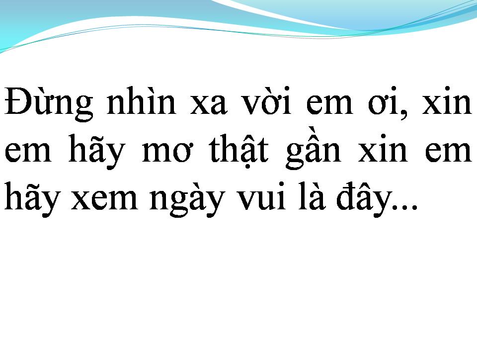 Lời bài hát NGÀY VUI QUA MAU