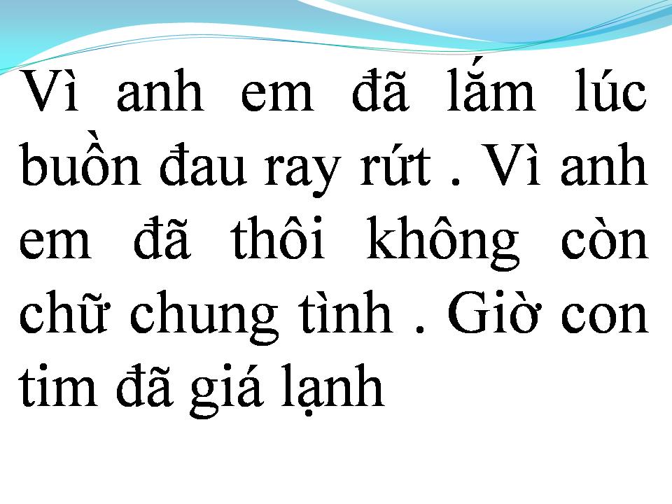 Lời bài hát NGÀY XƯA ANH HỠI