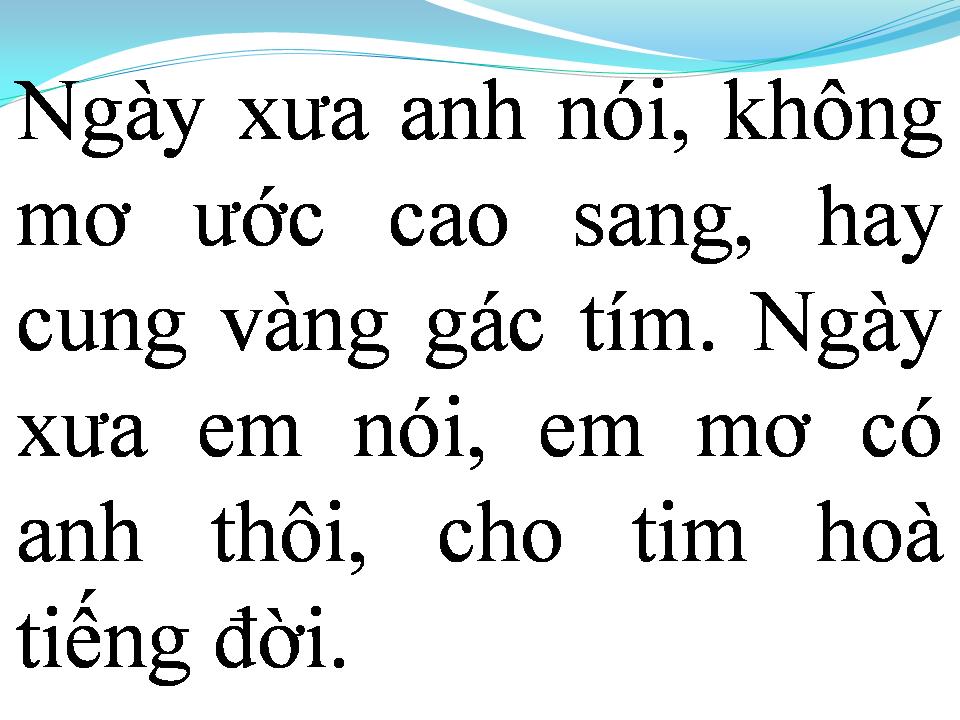 Lời bài hát NGÀY XƯA ANH NÓI