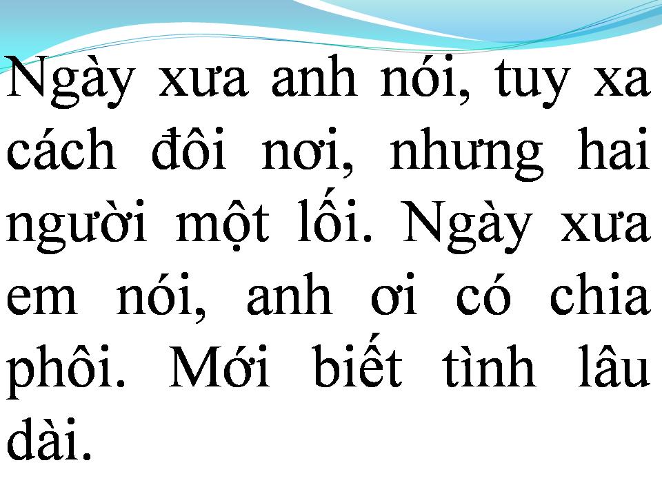 Lời bài hát NGÀY XƯA ANH NÓI