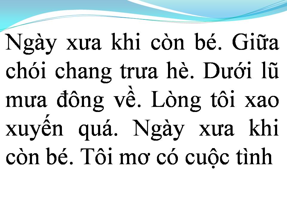 Lời bài hát NGÀY XƯA KHI CÒN BÉ