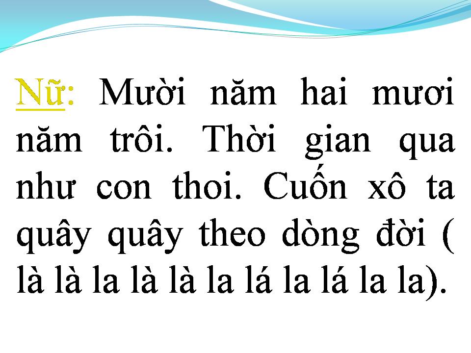 Lời bài hát NGÀY XƯA LÊN NĂM LÊN BA