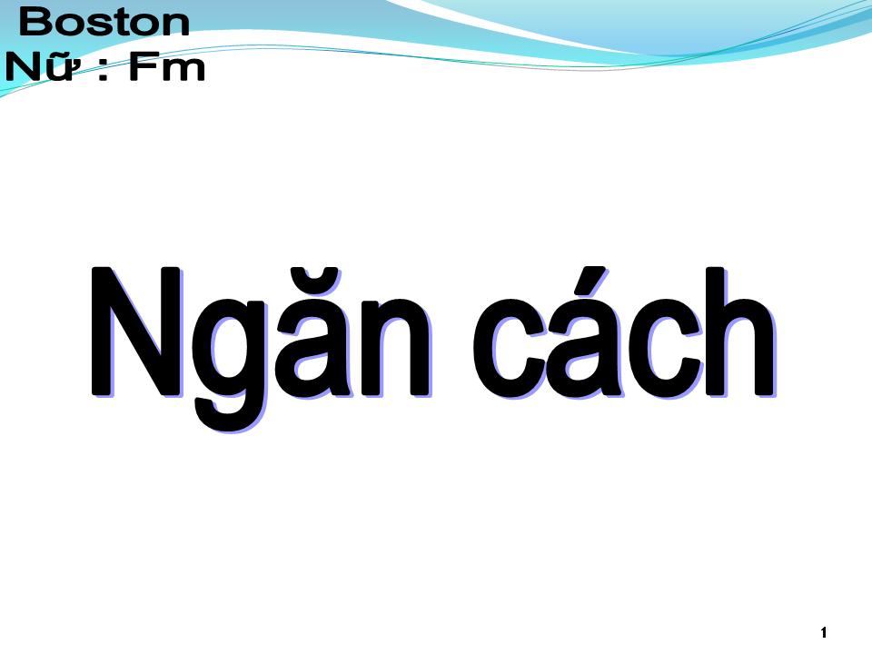 Lời bài hát NGĂN CÁCH