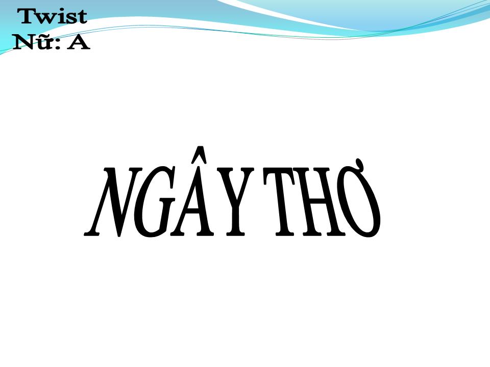 Lời bài hát NGÂY THƠ