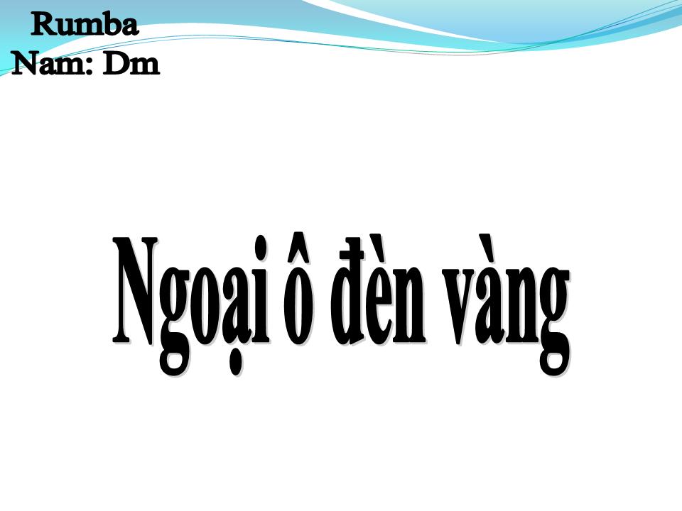 Lời bài hát NGOẠI Ô ĐÈN VÀNG